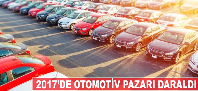 2017'de otomotiv pazarı daraldı