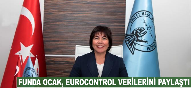 Funda Ocak, Eurocontrol verilerini paylaştı