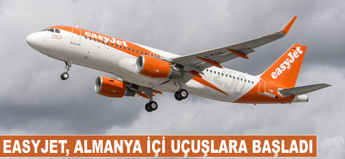 Easyjet, Almanya içi uçuşlara başladı