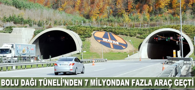 Bolu Dağı Tüneli'nden 7 milyondan fazla araç geçti