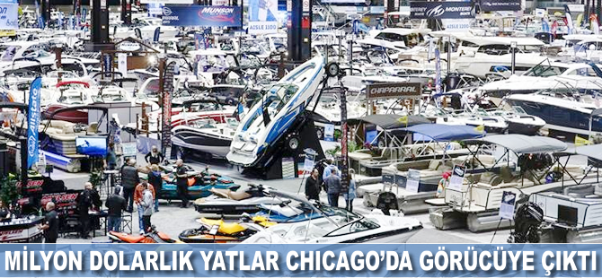 Milyon dolarlık yatlar Chicago'da görücüye çıktı