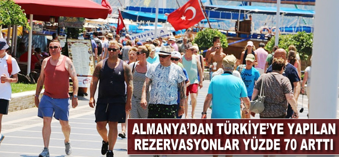 Almanya'dan Türkiye'ye yapılan rezervasyonlar yüzde 70 arttı