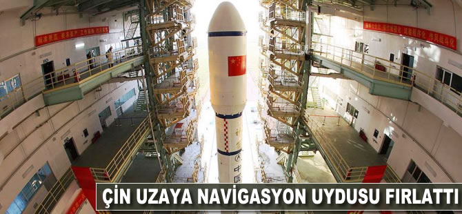 Çin uzaya navigasyon uydusu fırlattı