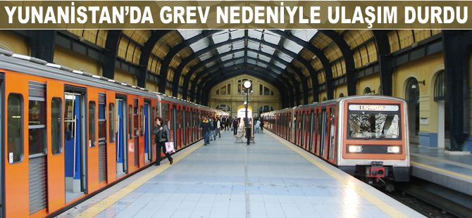 Yunanistan'da grev nedeniyle ulaşım durdu