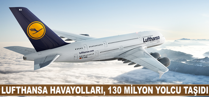 Lufthansa Grubu Havayolları, 2017 yılında 130 milyon yolcu taşıdı