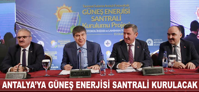 Antalya'ya güneş enerjisi santrali kurulacak