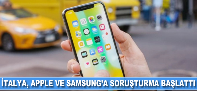 İtalya, Apple ve Samsung'a soruşturma başlattı