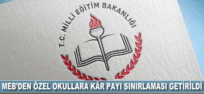 MEB'den özel okullara 'kâr payı' sınırlaması