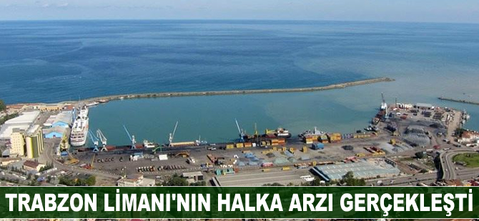 Trabzon Limanı’nın halka arzı gerçekleşti