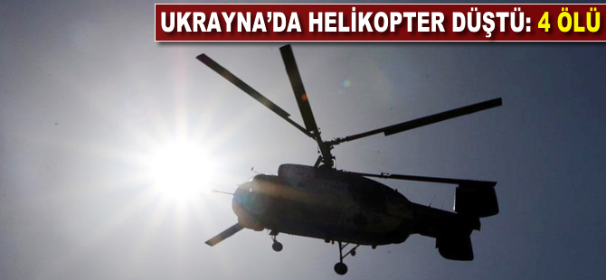 Ukrayna'da helikopter düştü: 4 ölü