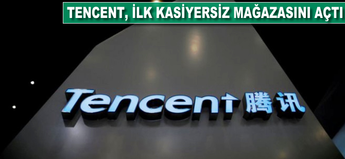 Tencent ilk kasiyersiz mağazasını açtı