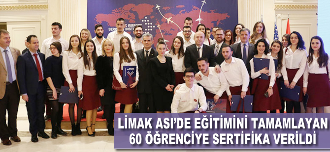 Limak ASI'da eğitimini tamamlayan 60 öğrenciye sertifika verildi