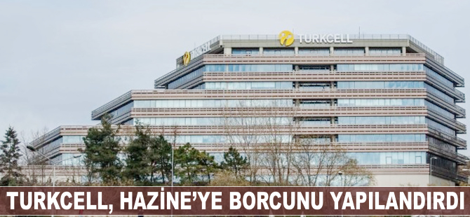 Turkcell, Hazine'ye borcunu yapılandırdı