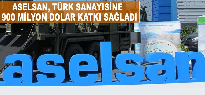 ASELSAN, Türk sanayisine 900 milyon dolar katkı yaptı