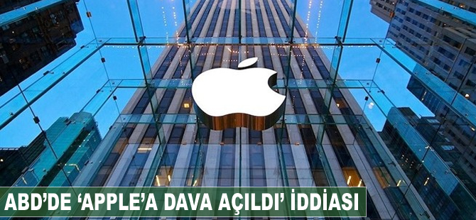 'ABD'de Apple'a dava açıldı' iddiası