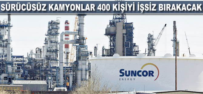 Sürücüsüz kamyonlar 400 kişiyi işsiz bırakacak