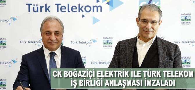 CK Boğaziçi Elektrik ile Türk Telekom iş birliği anlaşması imzaladı