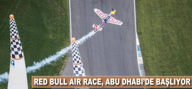 Red Bull Air Race Abu Dhabi’de başlıyor