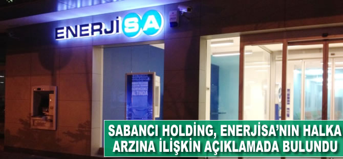 Sabancı Holding, Enerjisa'nın halka arzına ilişkin açıklamada bulundu