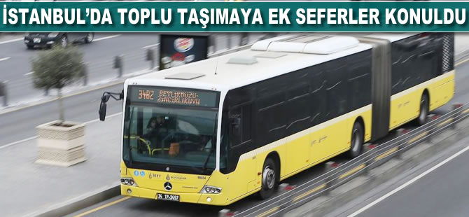 İstanbul'da toplu taşımaya ek seferler konuldu