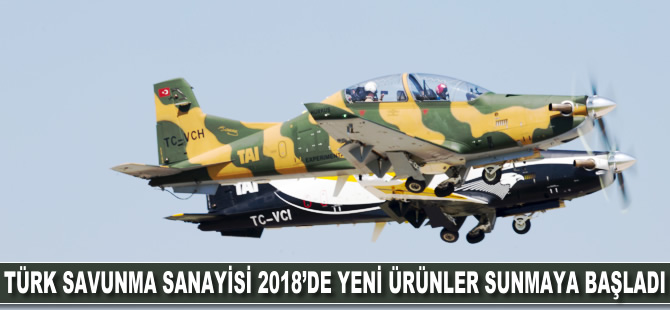 Türk savunma sanayisi, 2018'de yeni ürünler sunmaya başladı