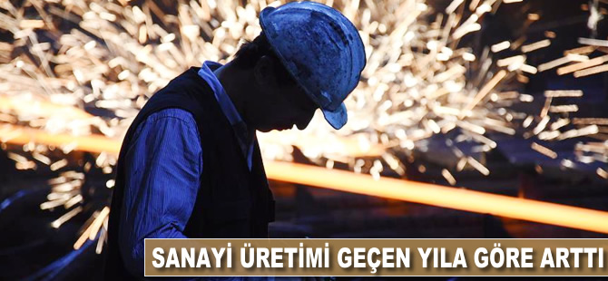 Sanayi üretimi arttı