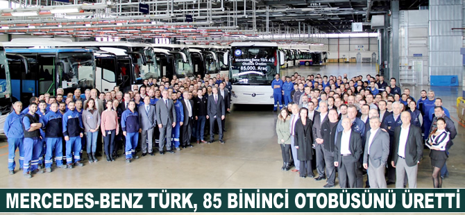 Mercedes-Benz Türk, 85 bininci otobüsünü üretti