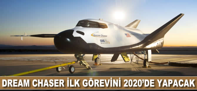 Dream Chaser ilk görevine 2020 yılında çıkacak