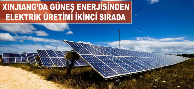 Xinjiang'da güneş ve rüzgar enerjisinden elektrik üretimi ikinci sırada