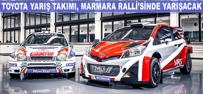 Toyota yarış takımı Marmaris Rallisi'nde yarışacak