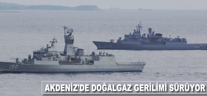 Akdeniz'de doğalgaz gerilimi sürüyor