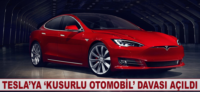 Tesla'ya 'kusurlu otomobil' davası açıldı