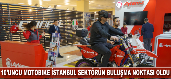 10. Motobike İstanbul bir kez daha sektörün buluşma noktası oldu