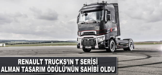 Renault Trucks’ın T Serisi Alman Tasarım Ödülü’nün sahibi oldu