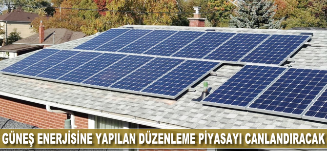 Güneş enerjisine yapılan düzenlemeyle piyasa hareketlenecek