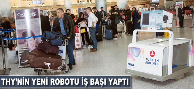 THY'nin yeni robotu iş başı yaptı