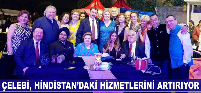 Çelebi, Hindistan’daki hizmetlerini artırıyor