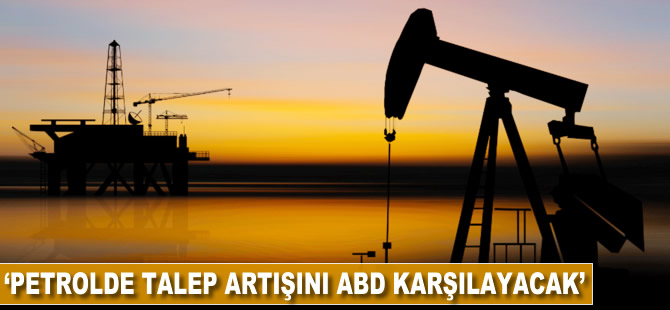 IEA: Petrolde talep artışını ABD karşılayacak