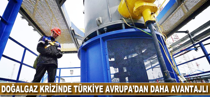 Doğalgaz krizinde Türkiye Avrupa'dan daha avantajlı