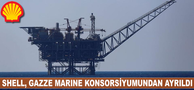 Shell, Gazze Marine konsorsiyumundan ayrıldı