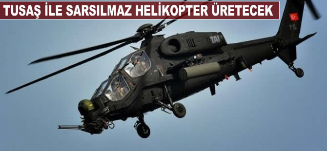 TUSAŞ ile Sarsılmaz helikopter üretecek