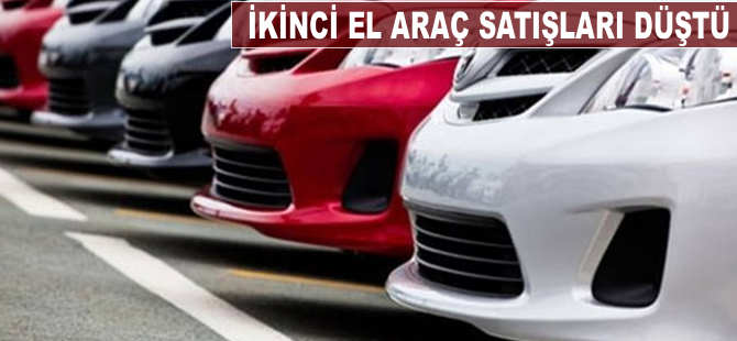 İkinci el araç satışları düştü