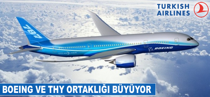 Boeing: THY ile ortaklığımızı büyütmekten onur duyuyoruz