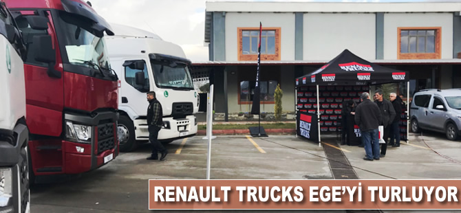 Renault Trucks, Ege’yi turluyor