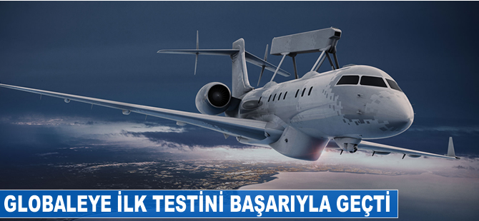 GlobalEye ilk testini başarıyla geçti