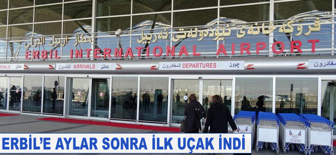 Erbil'e aylar sonra ilk uçak indi