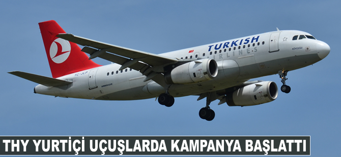 THY, yurtiçi uçuşlarda kampanya başlattı