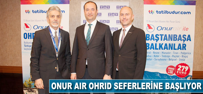 Onur Air Ohrid seferlerine başlıyor