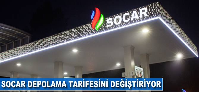 SOCAR depolama tarifesini değiştiriyor