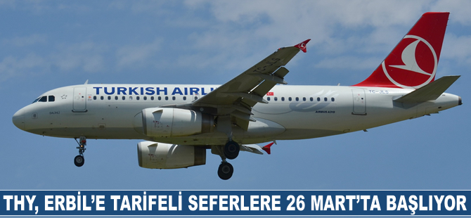 THY, Erbil'e tarifeli seferlere 26 Mart’ta başlıyor